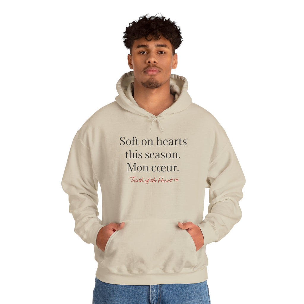 Soft on hearts this season. Mon cœur. - Hoodie (French)