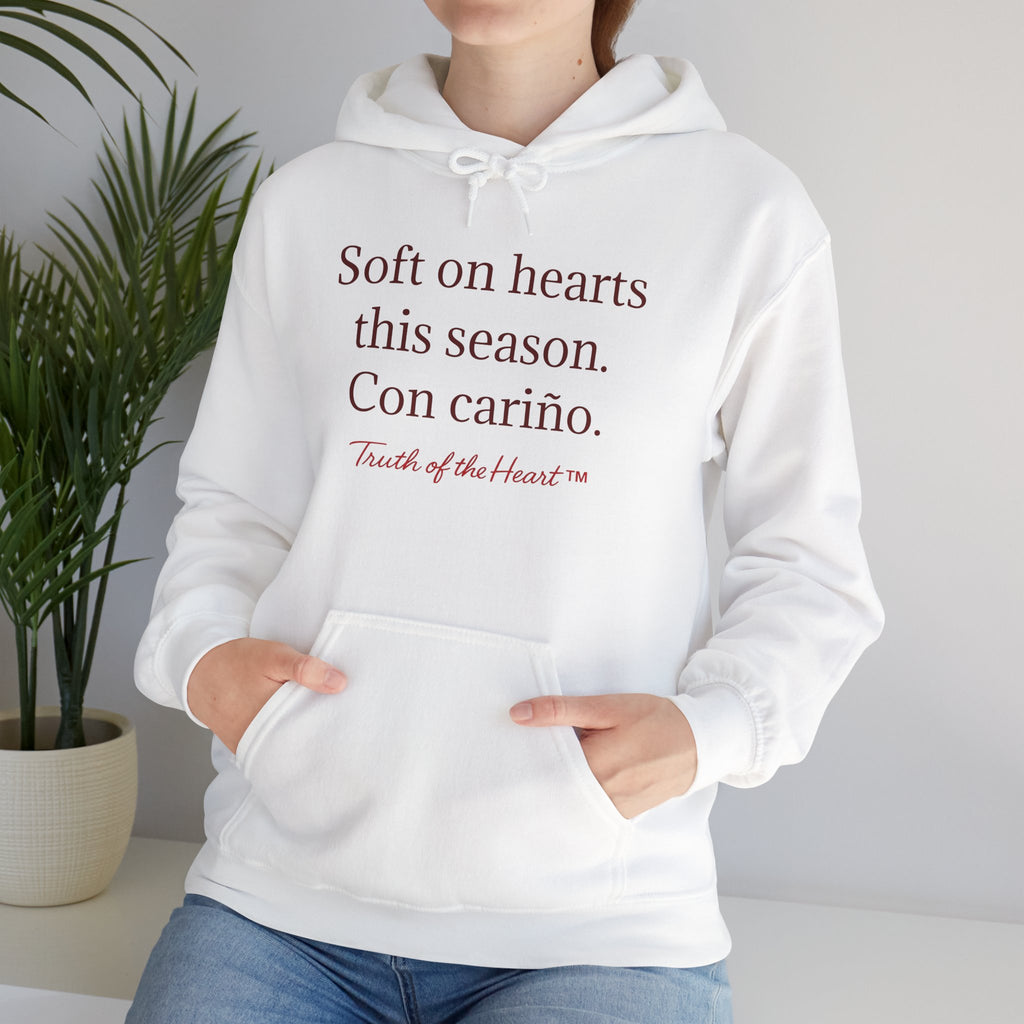 Soft on hearts this season. Con cariño. - Hoodie (Spanish)