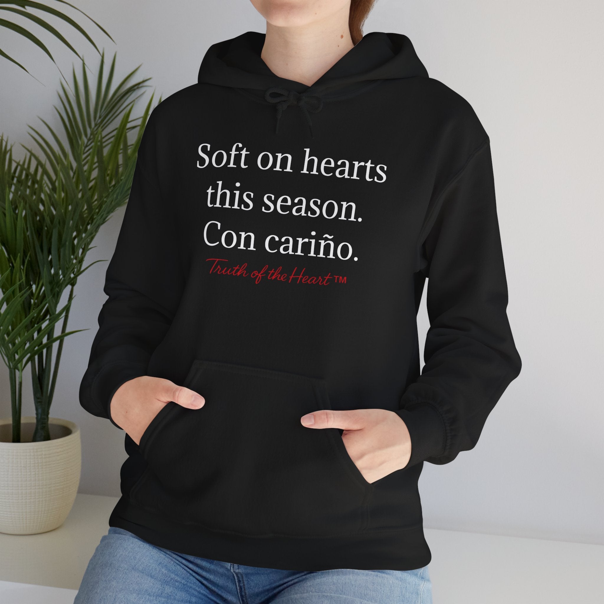 Soft on hearts this season. Con cariño. - Hoodie (Spanish)