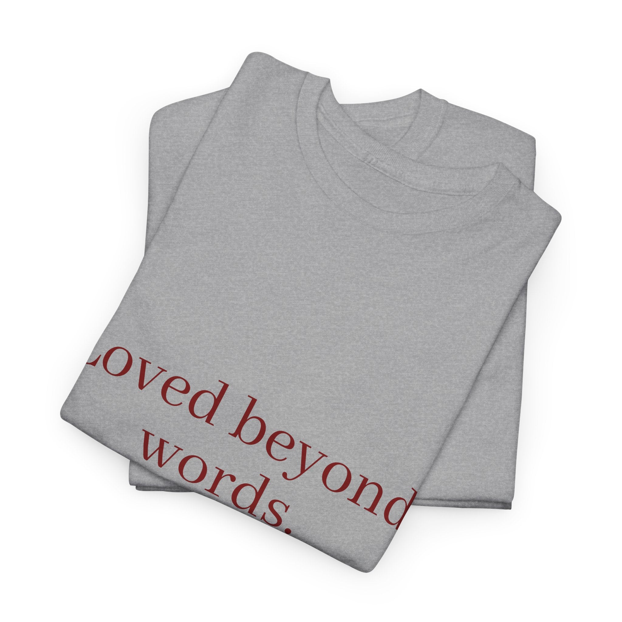 Mom — Love & Appreciation — T-Shirt
