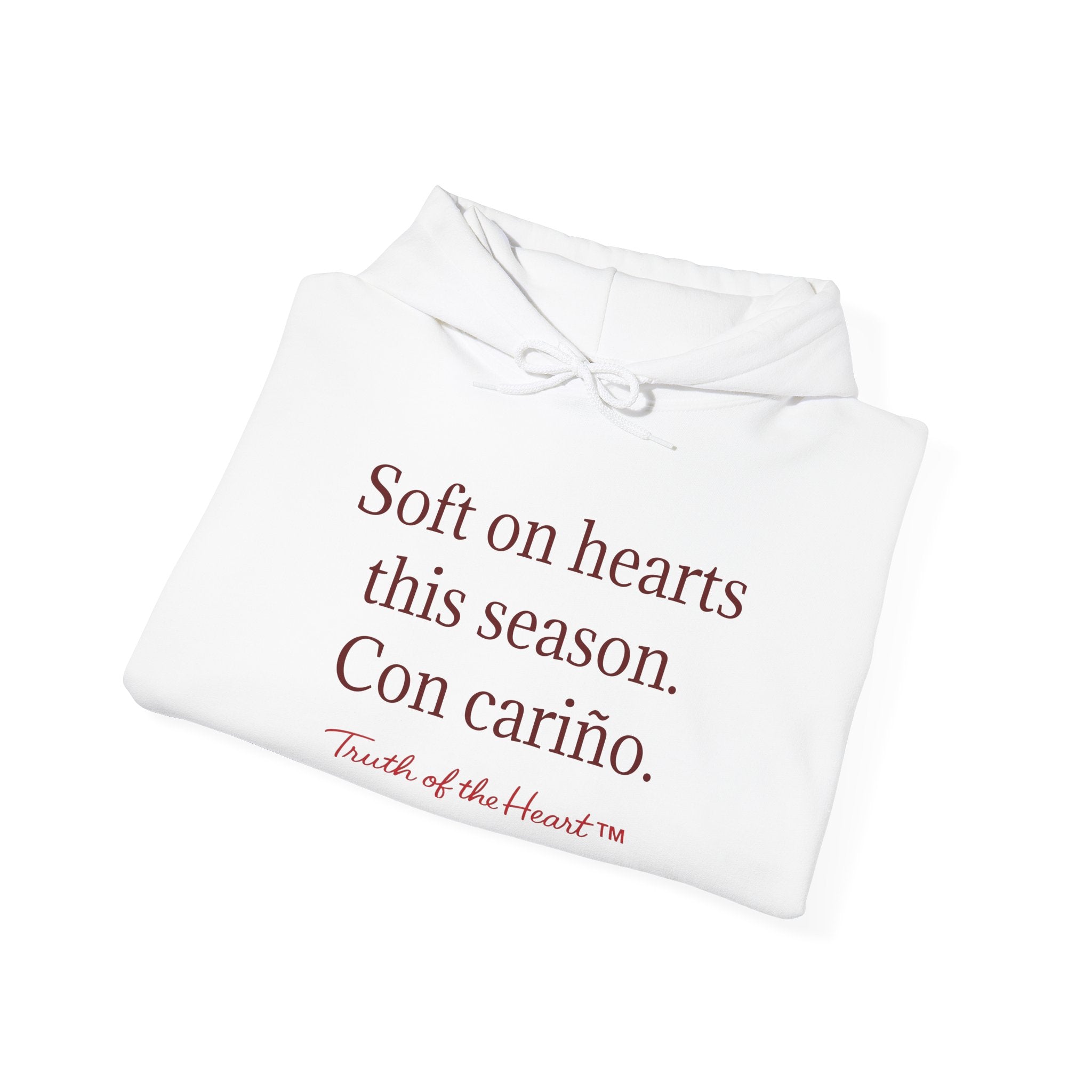 Soft on hearts this season. Con cariño. - Hoodie (Spanish)