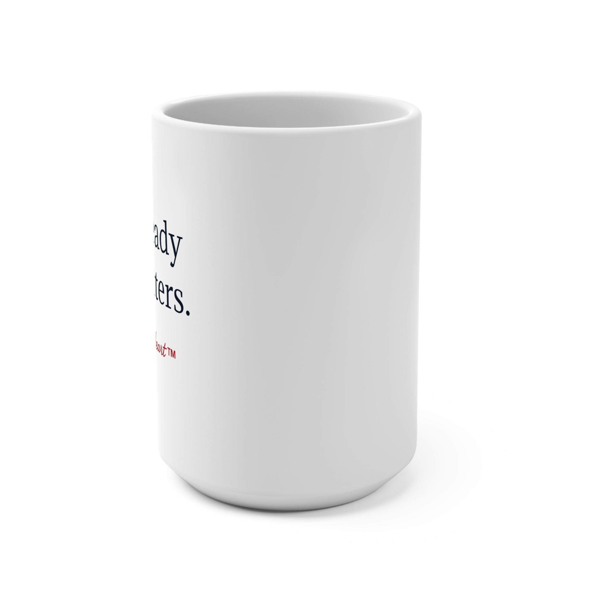 For Bonus Dad — Gentle Truth (Mug)