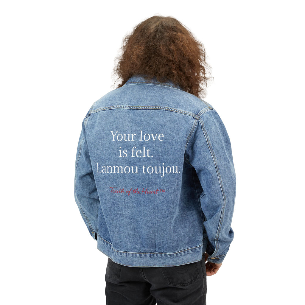 Denim Jacket — "Your Love Is Felt" (Haitian Creole)