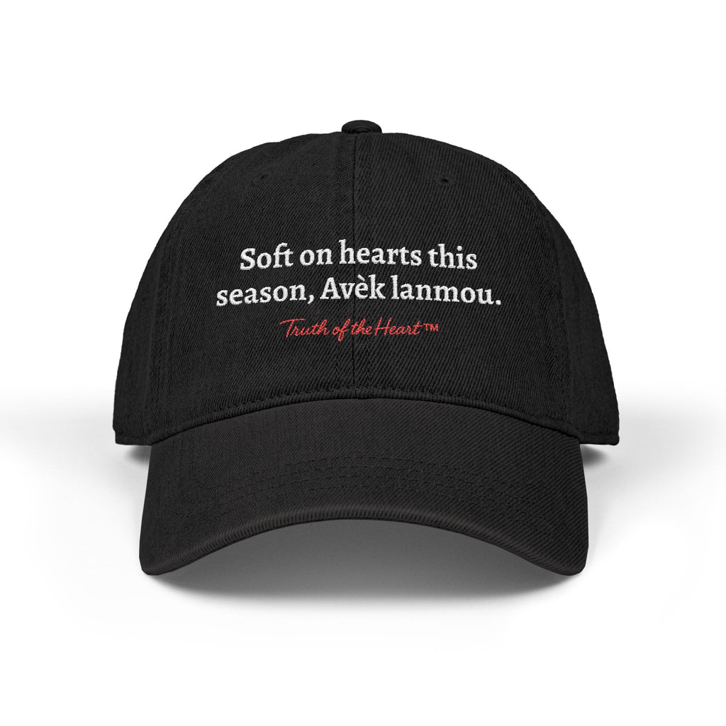 Denim Hat — “Soft on hearts this season, Avec l'amour” (Haitian Creole)